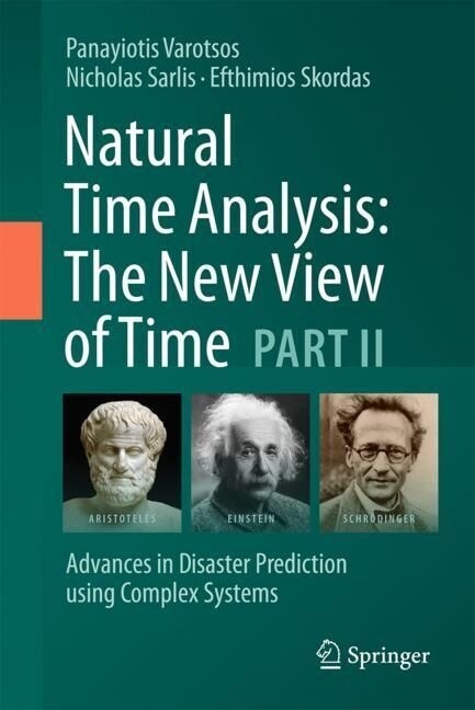 Natural Time Analysis: The New View of Time, Part II: Advances in Disaster Prediction Using Complex Systems (Hardcover, 2023)