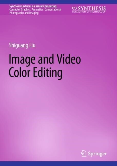 Image and Video Color Editing (Hardcover, 2023)