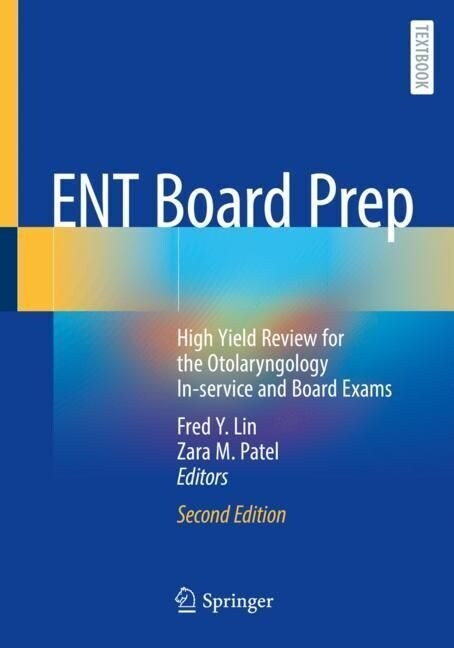 Ent Board Prep: High Yield Review for the Otolaryngology In-Service and Board Exams (Paperback, 2, 2023)