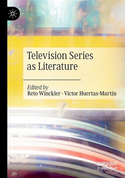 Television Series as Literature (Paperback)