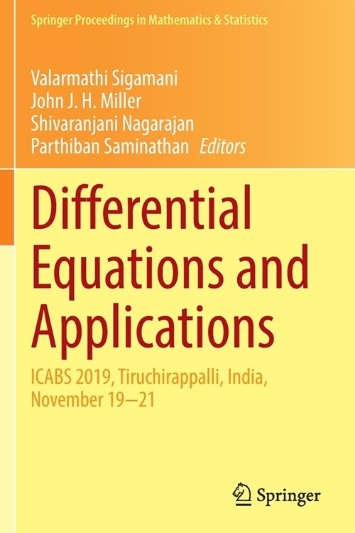 Differential Equations and Applications: Icabs 2019, Tiruchirappalli, India, November 19-21 (Paperback, 2021)