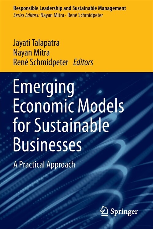 Emerging Economic Models for Sustainable Businesses: A Practical Approach (Paperback, 2022)
