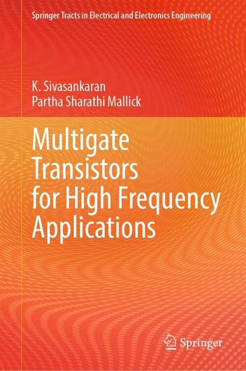 Multigate Transistors for High Frequency Applications (Hardcover)