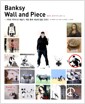 Banksy Wall and Piece 뱅크시 월 앤 피스