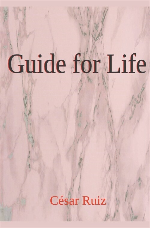 Guide for Life (Paperback)