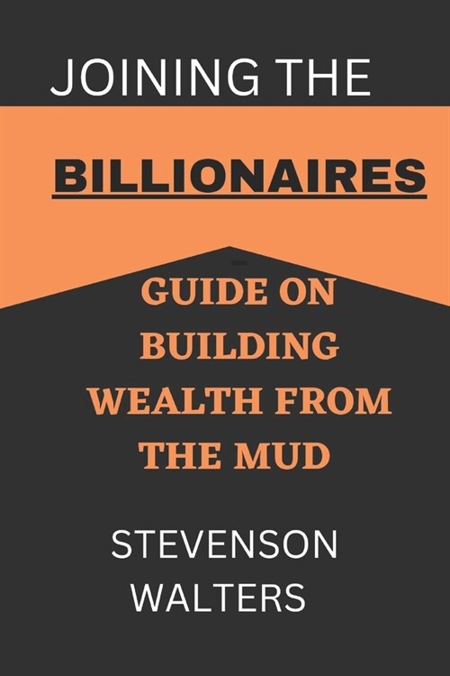Joining the Billionaires (Paperback)