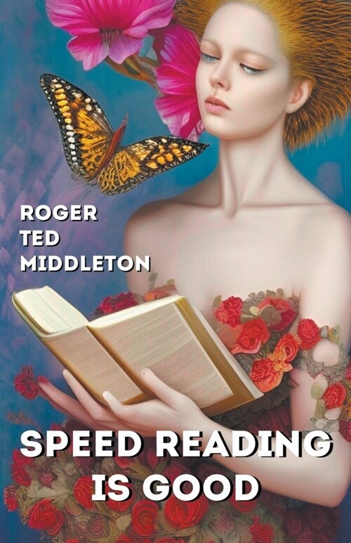 Speed Reading is Good (Paperback)