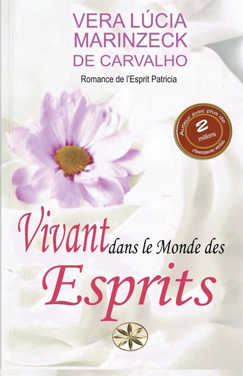 Vivant dans le Monde des Esprits (Paperback)