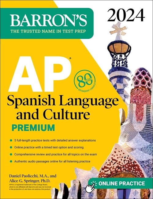 AP Spanish Language and Culture Premium, 2024: 5 Practice Tests + Comprehensive Review + Online Practice (Paperback, 12)