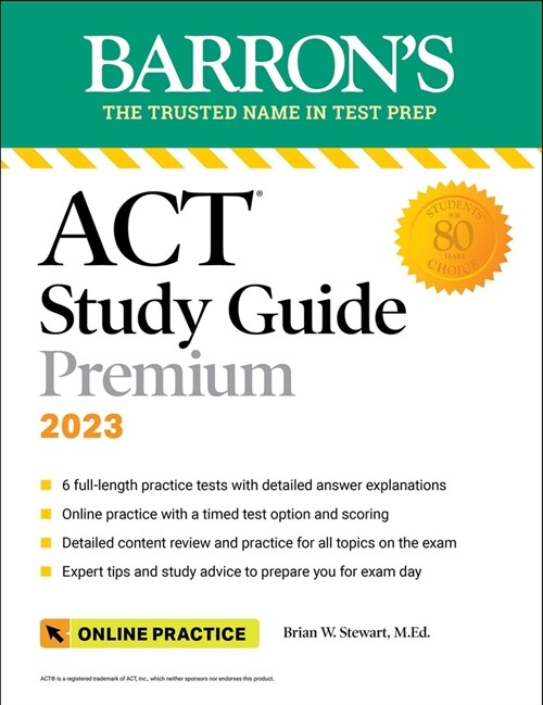 Barrons ACT Study Guide Premium, 2023: 6 Practice Tests + Comprehensive Review + Online Practice (Paperback, 6)