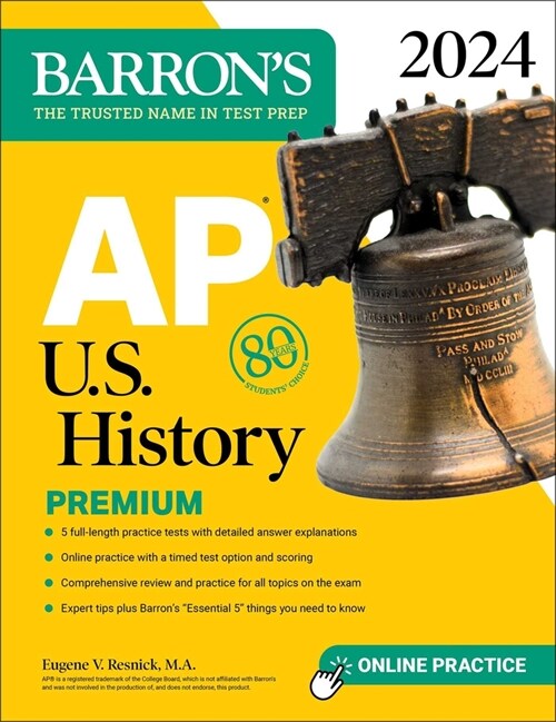 AP U.S. History Premium, 2024: Comprehensive Review with 5 Practice Tests + an Online Timed Test Option (Paperback)