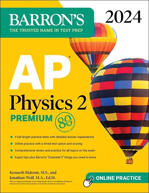 AP Physics 2 Premium, 2024: 4 Practice Tests + Comprehensive Review + Online Practice (Paperback)