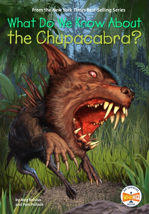 What Do We Know about the Chupacabra? (Paperback)