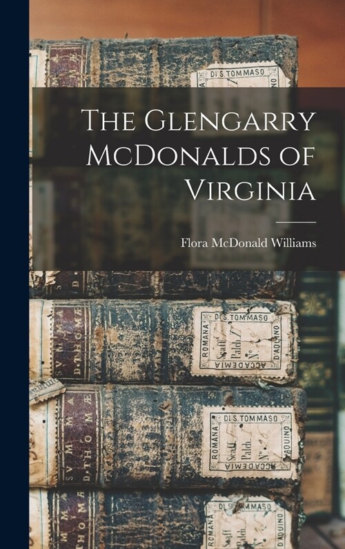 The Glengarry McDonalds of Virginia (Hardcover)