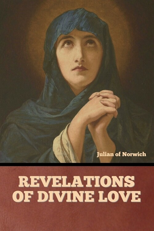 Revelations of Divine Love (Paperback)