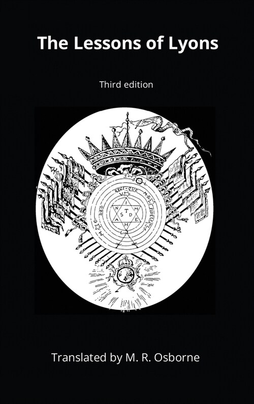 The Lessons of Lyons: ?us Co?s Ritual and Instruction from the Eighteenth Century (Hardcover, 3)