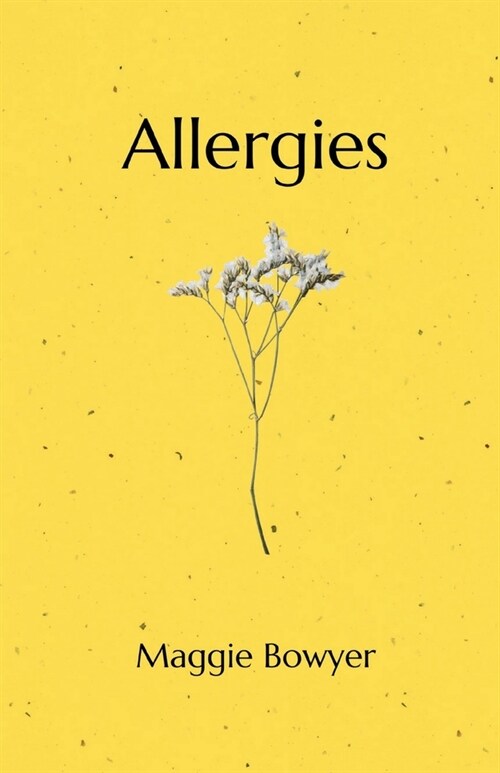 Allergies: Poems on Grieving and Loving (Paperback)