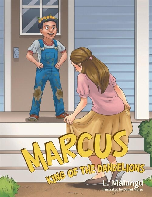 Marcus - King of the Dandelions (Paperback)