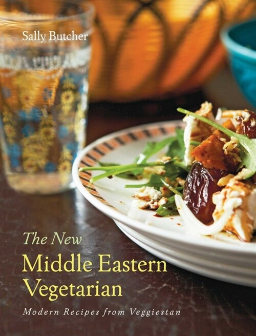 The New Middle Eastern Vegetarian: Modern Recipes from Veggiestan - 10-Year Anniversary Edition (Paperback)