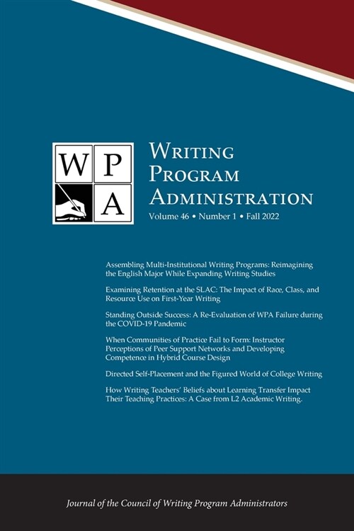 Wpa: Writing Program Administration 46.1 (Fall 2022) (Paperback)