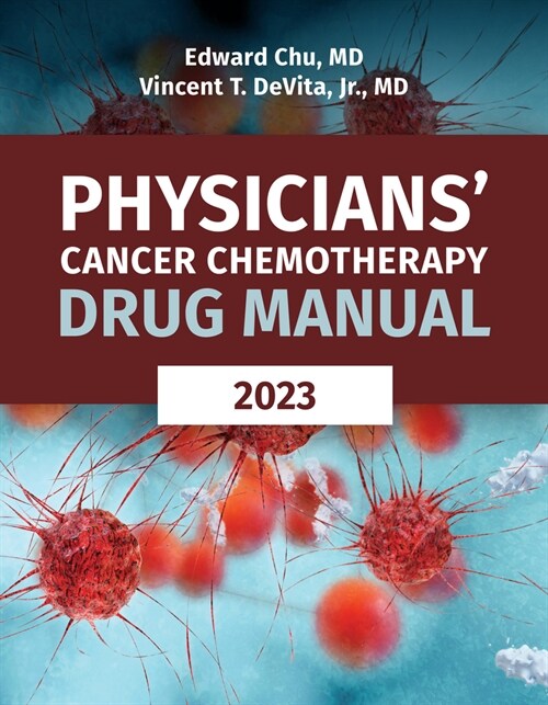 Physicians Cancer Chemotherapy Drug Manual 2023 (Paperback, 23)