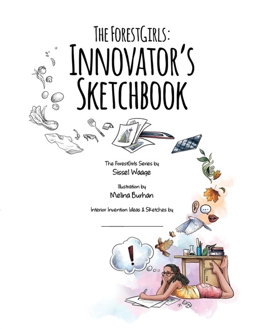 The ForestGirls: Innovators Sketchbook (paperback) (Paperback)