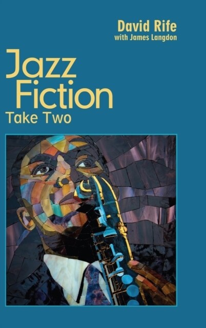 Jazz Fiction: Take Two (Hardcover)