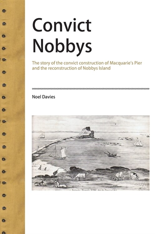 Convict Nobbys (Paperback)