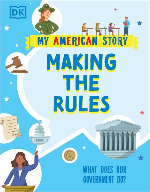 Making the Rules: What Does Our Government Do? (Paperback)