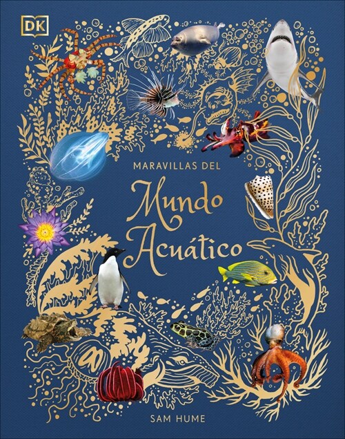 Maravillas del Mundo Acu?ico (an Anthology of Aquatic Life) (Hardcover)