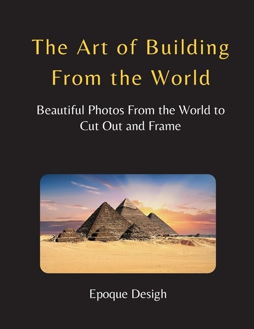 The Art of Building From the World (Paperback)