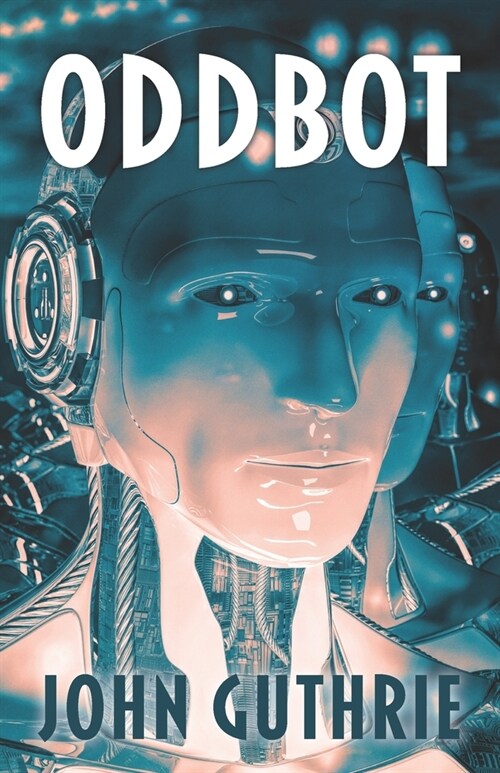 Oddbot (Paperback)