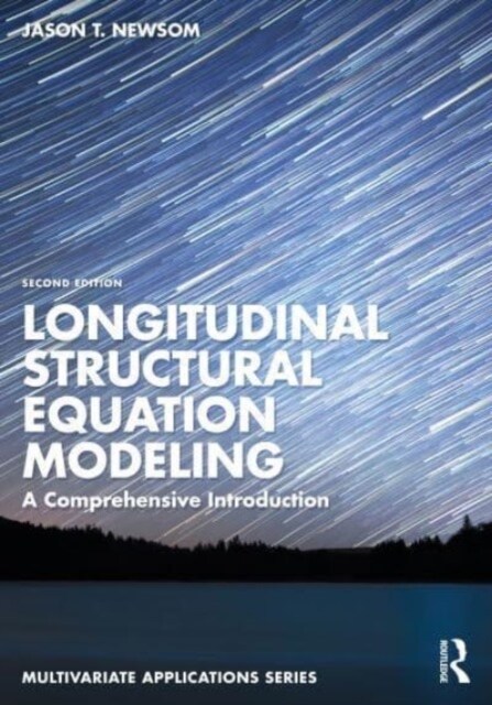 Longitudinal Structural Equation Modeling : A Comprehensive Introduction (Paperback, 2 ed)