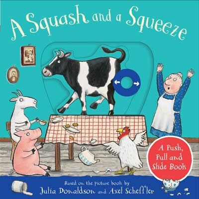 A Squash and a Squeeze: A Push, Pull and Slide Book (Board Book)