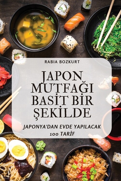 Japon MutfaĞi Basİt Bİr Şekİlde (Paperback)