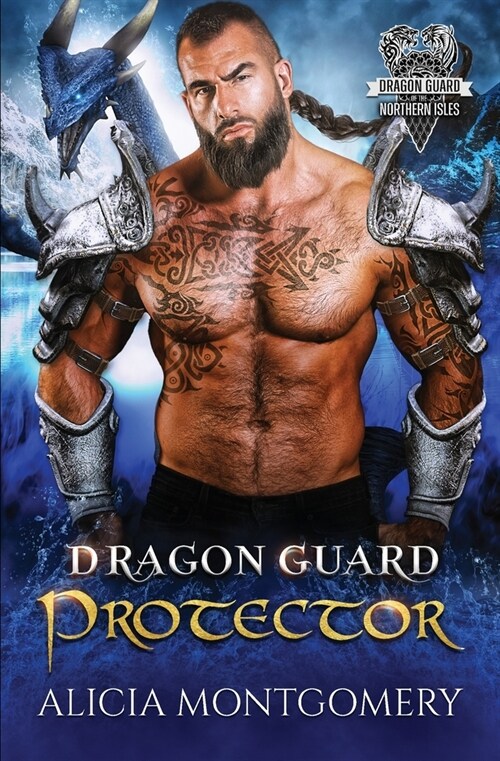 Dragon Guard Protector: Dragon Guard of the Northern Isles Book 5 (Paperback)