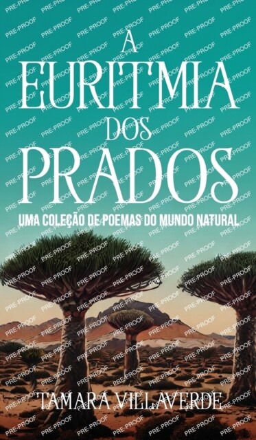 A Euritmia dos Prados: Uma Cole豫o de Poemas do Mundo Natural (Hardcover)