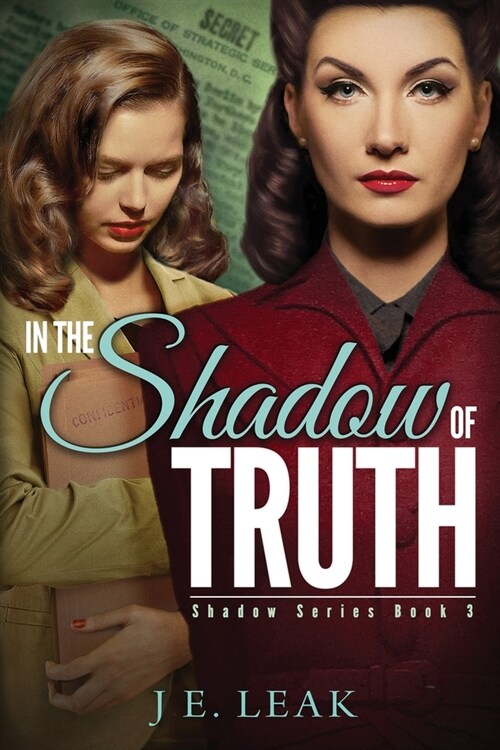 In the Shadow of Truth: A Lesbian Historical Novel (Paperback)