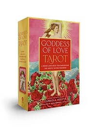 Goddess of Love Tarot: A Book and Deck for Embodying the Erotic Divine Feminine (Other)