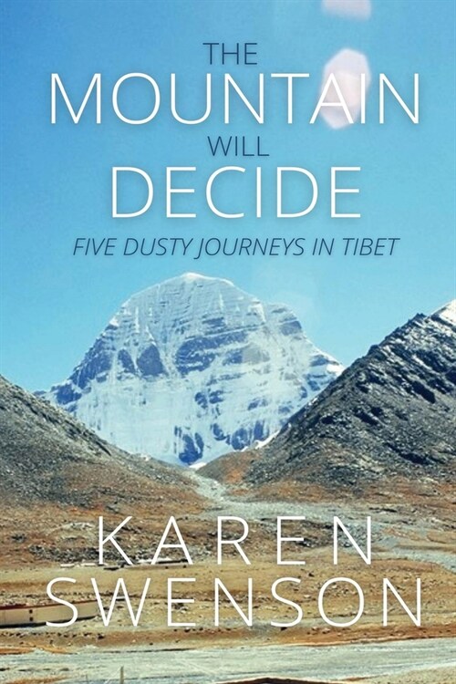 The Mountain Will Decide (Paperback)