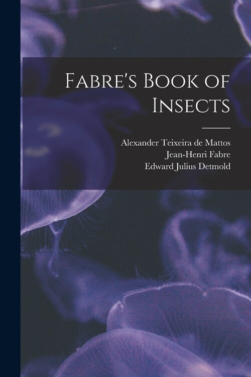 Fabres Book of Insects (Paperback)