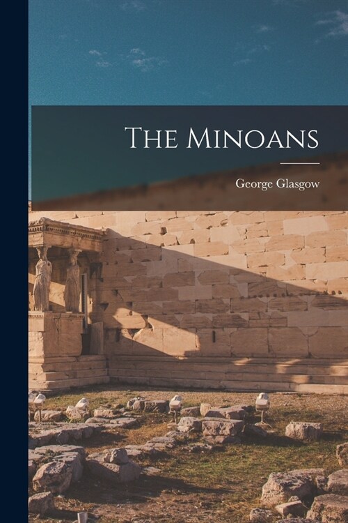 The Minoans (Paperback)