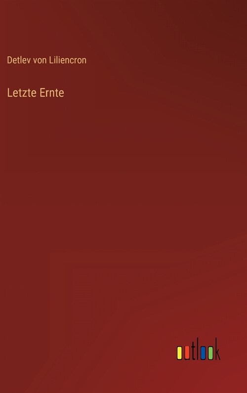 Letzte Ernte (Hardcover)