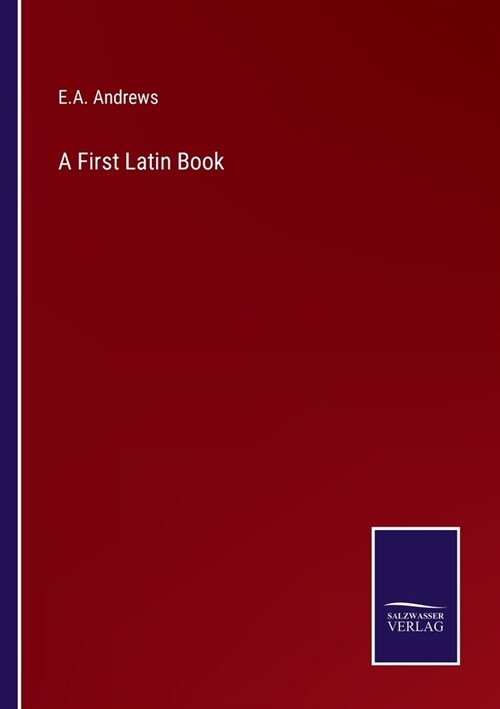 A First Latin Book (Paperback)