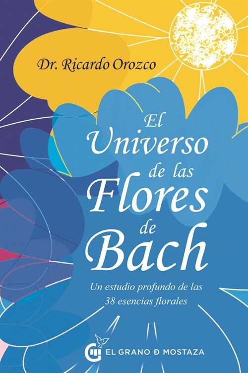 Universo de Las Flores de Bach, El (Paperback)