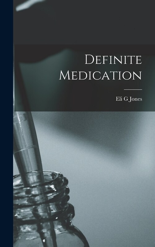 Definite Medication (Hardcover)