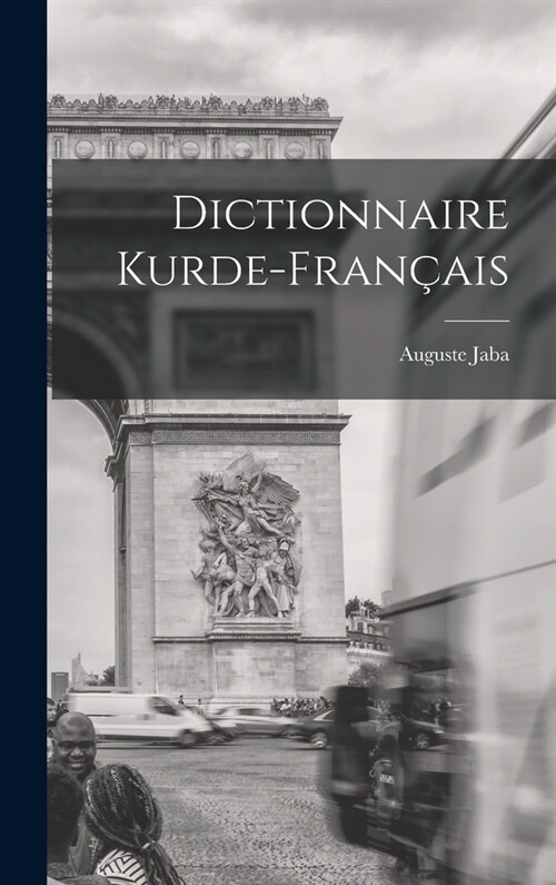Dictionnaire Kurde-Fran?is (Hardcover)