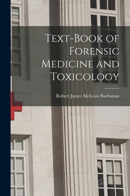 Text-book of Forensic Medicine and Toxicology (Paperback)