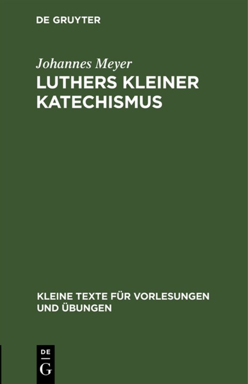 Luthers Kleiner Katechismus (Hardcover, Neudruck, Repri)