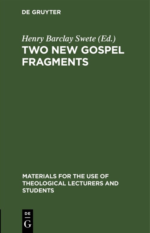 Two New Gospel Fragments (Hardcover, Reprint 2021)